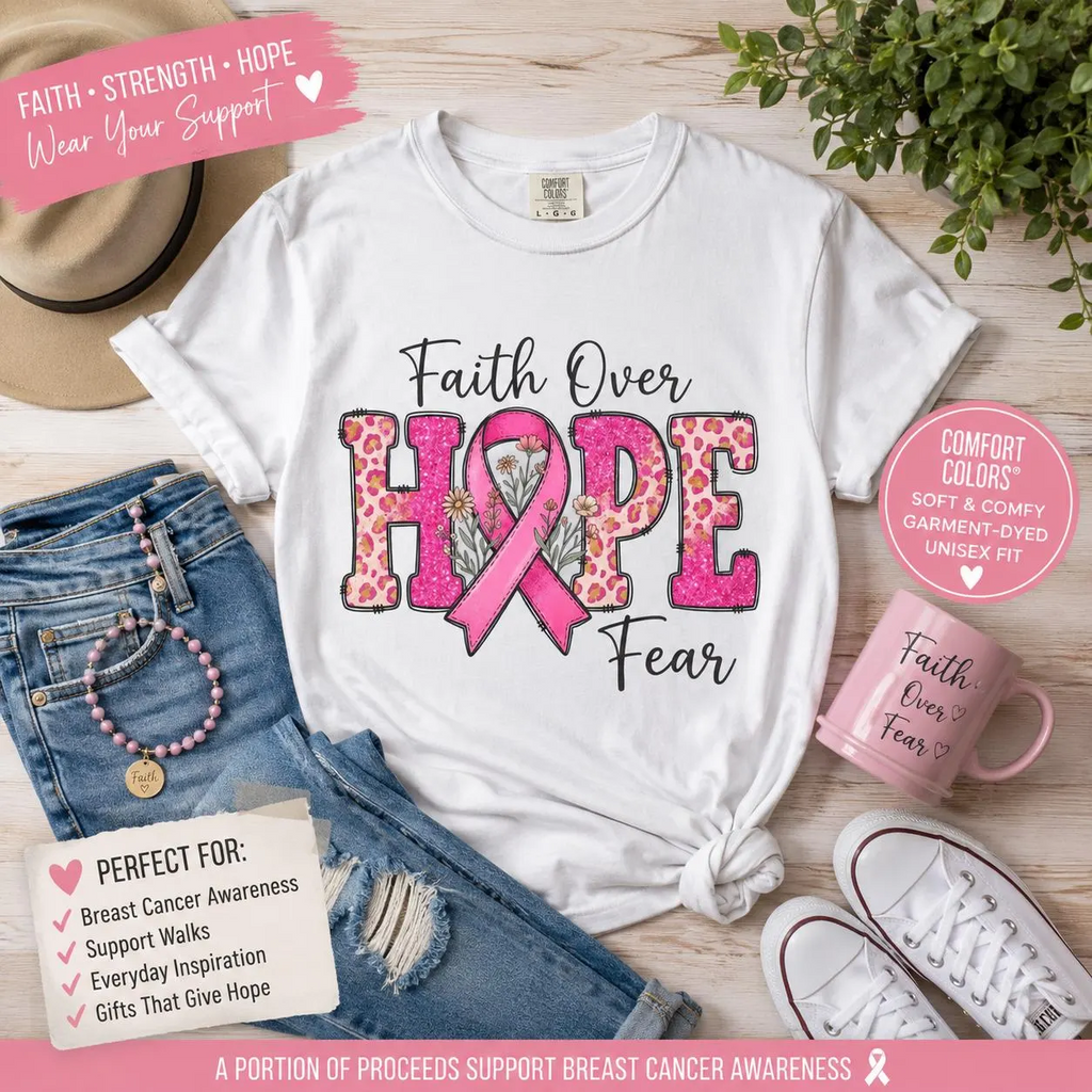 Breast Cancer Awareness Faith Over Fear Hope Tee Shirt