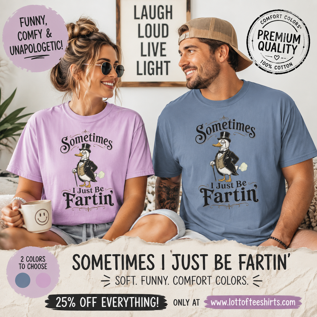 Sometimes I Just Be Fartin Tee Shirt Humorous Vintage Duck Graphic Tee