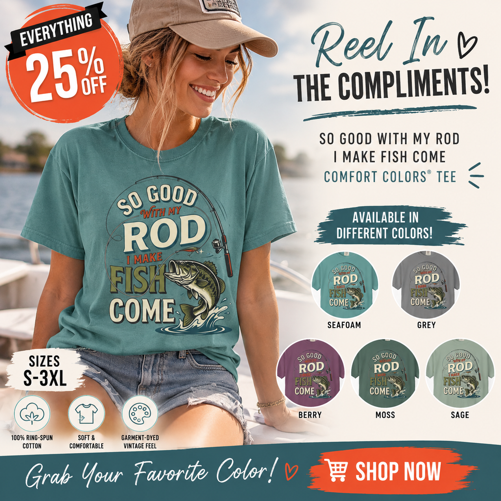 Fishing T Shirt So Good With My Rod I Make Fish Come Graphic Tee
