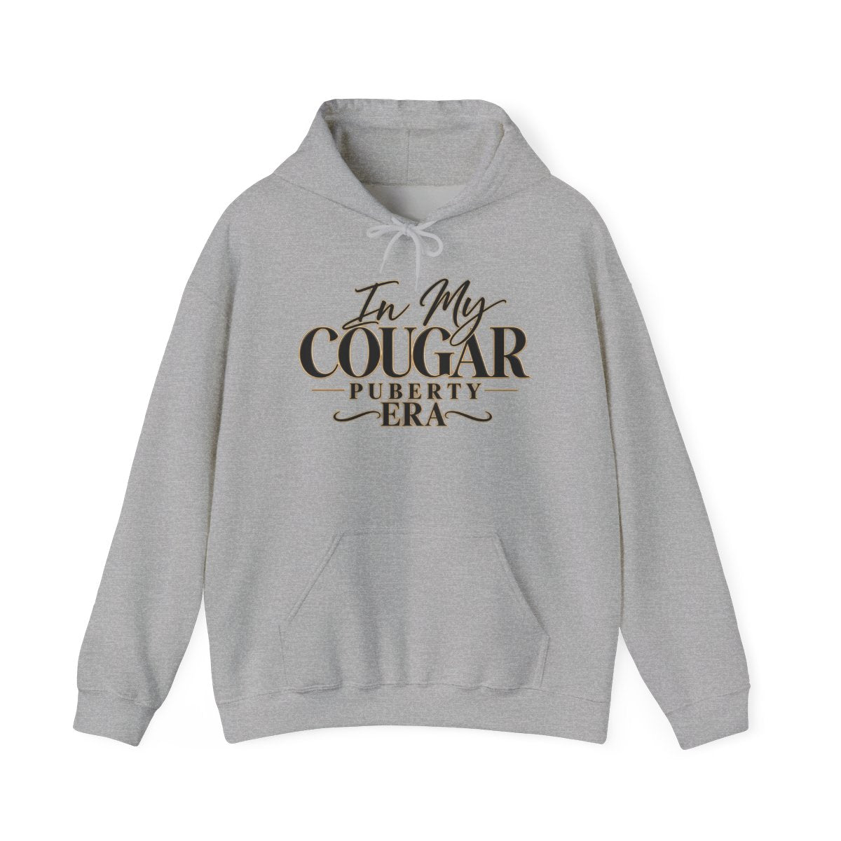 In My Cougar Puberty Era Hoodie Funny Retro Script Sweatshirt