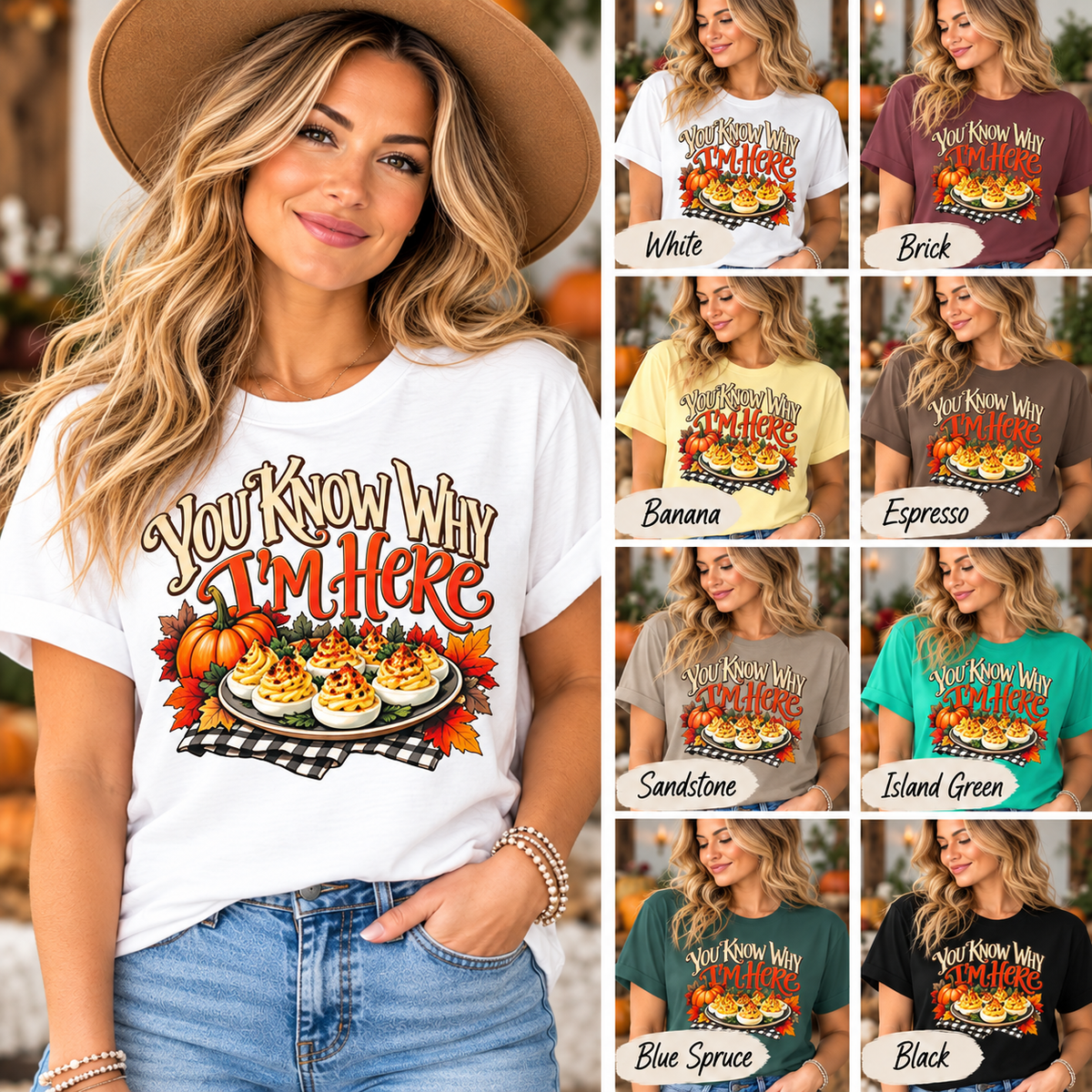 You Know Why Im Here deviled eggs graphic T Shirt | Thanksgiving fall food design