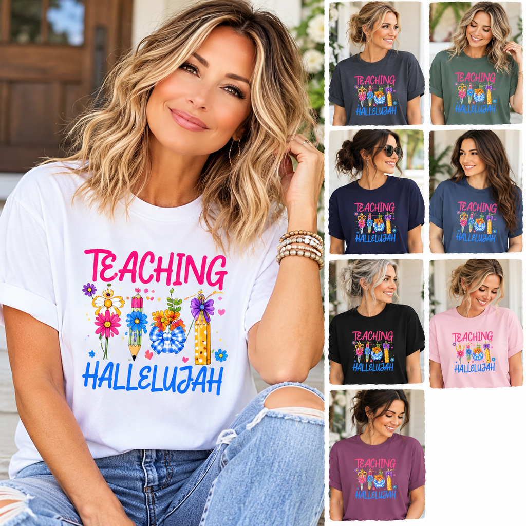 Teaching Hallelujah T Shirt | Teacher Shirt with Floral Clipart and Chalkboard