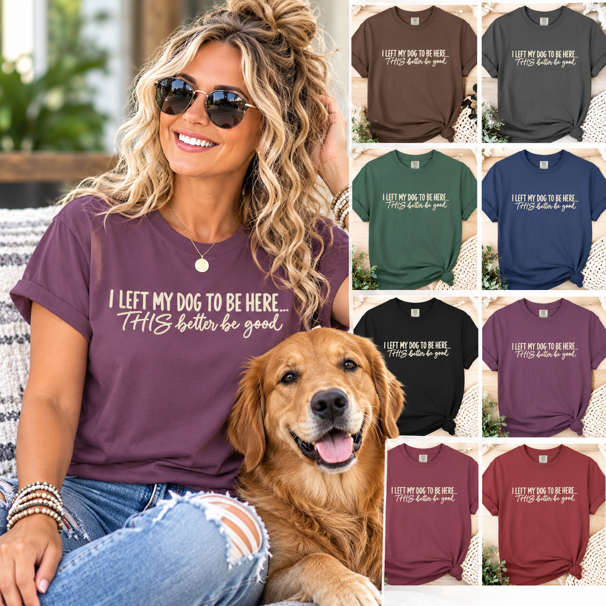 I Left My Dog To Be Here T shirt | Funny Dog Lover Tee
