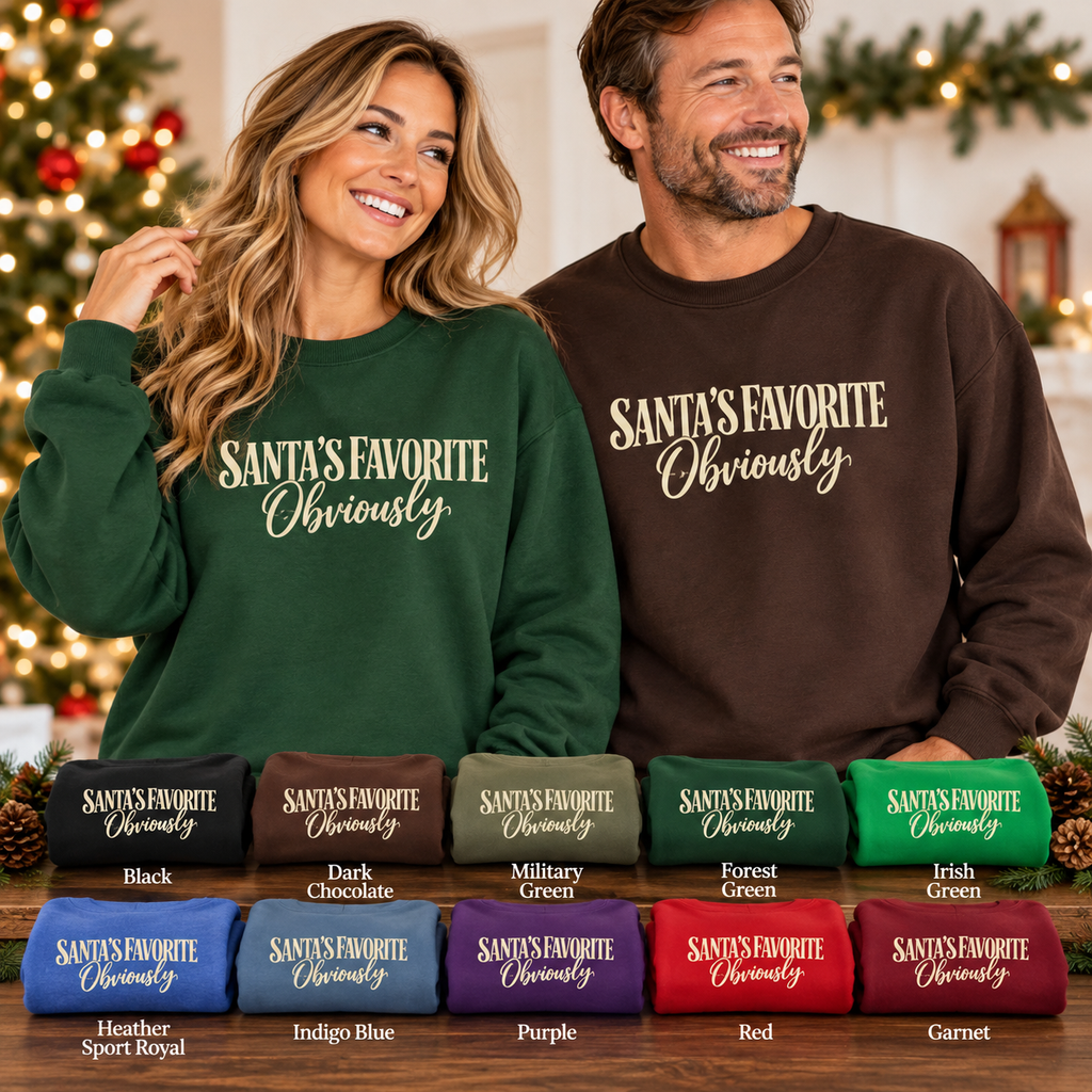 Santas Favorite Crewneck Sweatshirt Santas Favorite Obviously Holiday Sweater