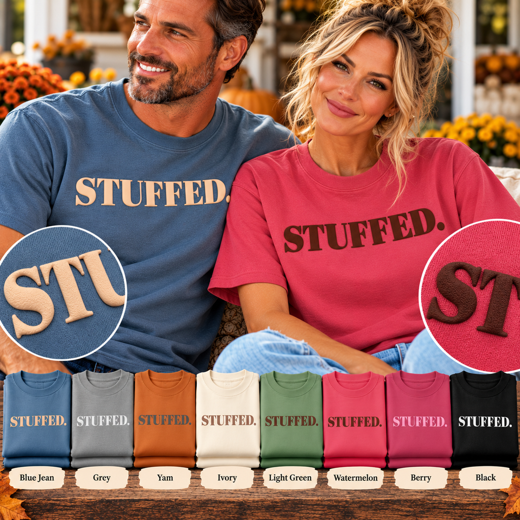 STUFFED Thanksgiving Shirt, Funny Thanksgiving Tee, Thanksgiving Dinner Shirt, Friendsgiving Tee, Fall Graphic Tee, Turkey Day Shirt