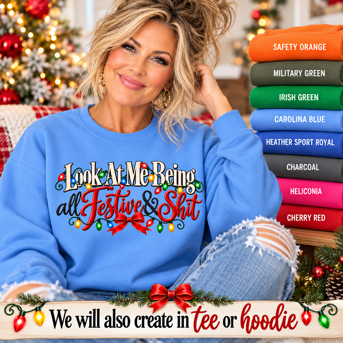 Funny Christmas Sweatshirt, Look at Me Being All Festive and Shit, Sarcastic Holiday Crewneck, Christmas Lights Sweatshirt, Xmas Gift