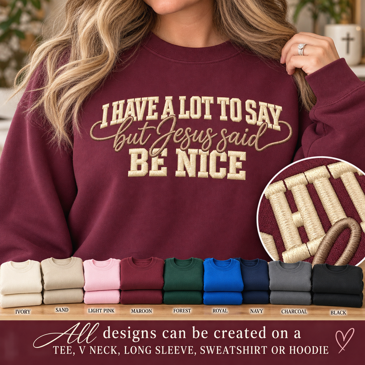 I Have a Lot to Say But Jesus Said Be Nice Embroidered Hoodie, Funny Christian Sweatshirt, Faith Based Gift for Women, Jesus Saying