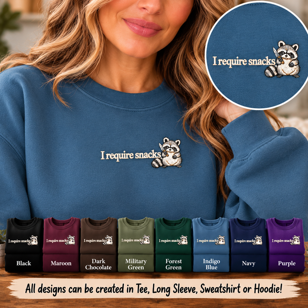 I Require Snacks Embroidered Sweatshirt, Funny Raccoon Sweatshirt, Minimalist Embroidery, Sarcastic Animal Lover Gift, Cozy Crewneck