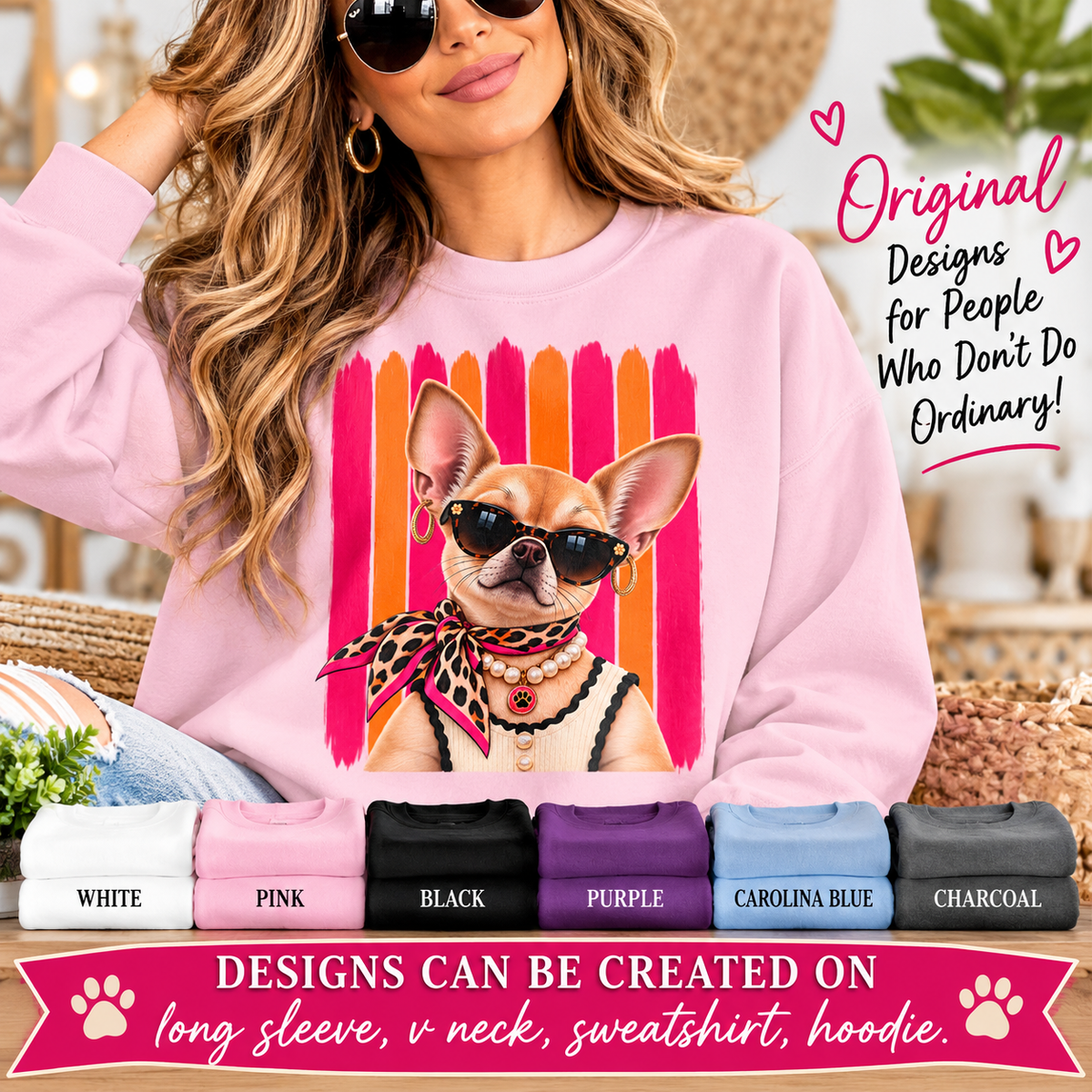 Chihuahua Sweatshirt, Unique Dog Lover Gift, Sassy Chihuahua Mom Sweater, Colorful Artsy Dog Apparel, Original Boutique Pet Lover Gift