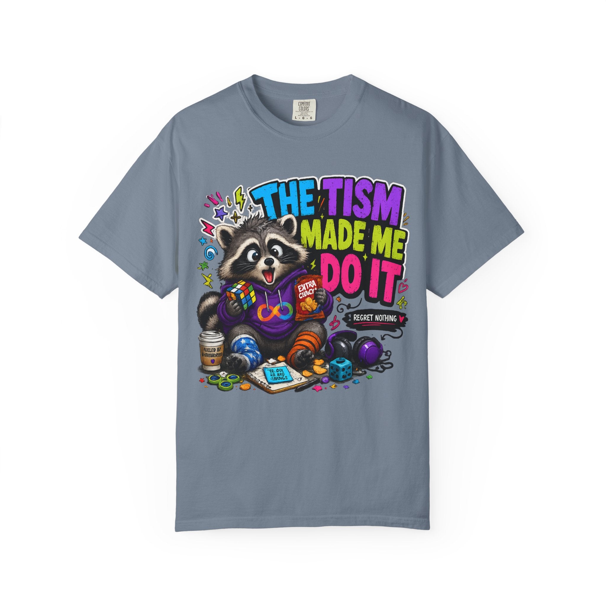 The Tism Made Me Do It Raccoon TShirt
