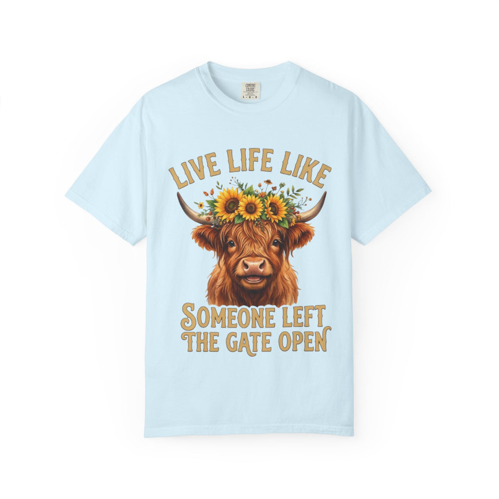 Live Life Like Someone Left the Gate Open Cow TShirt Sunflower Highland Cattle Tee
