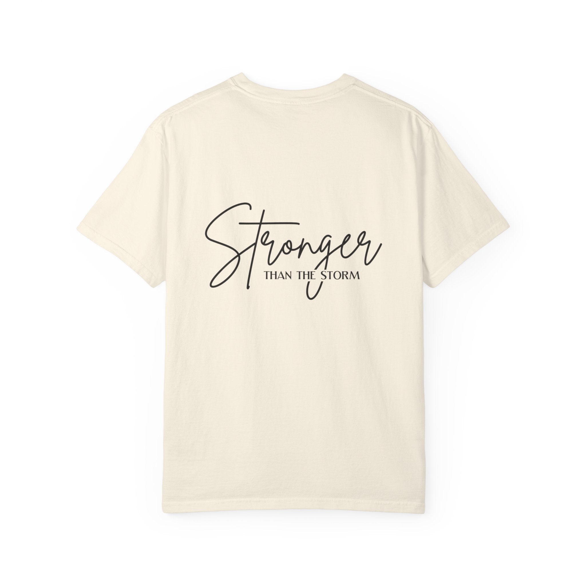 T-Shirt  Stronger Than the Storm Script Chest and Back Tee
