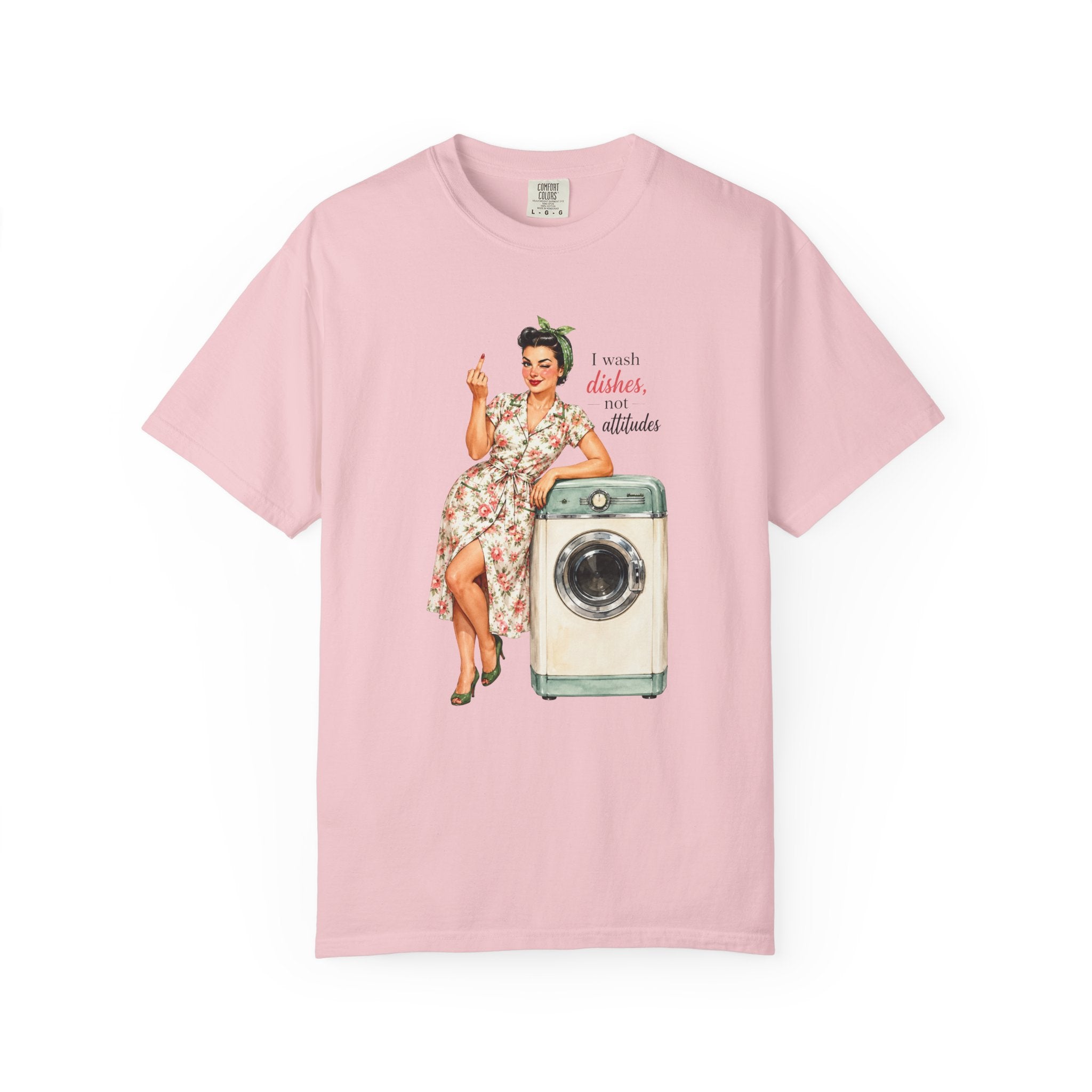 Vintage Pin Up Laundry T Shirt I Wash Dishes Not Attitudes Retro Tee