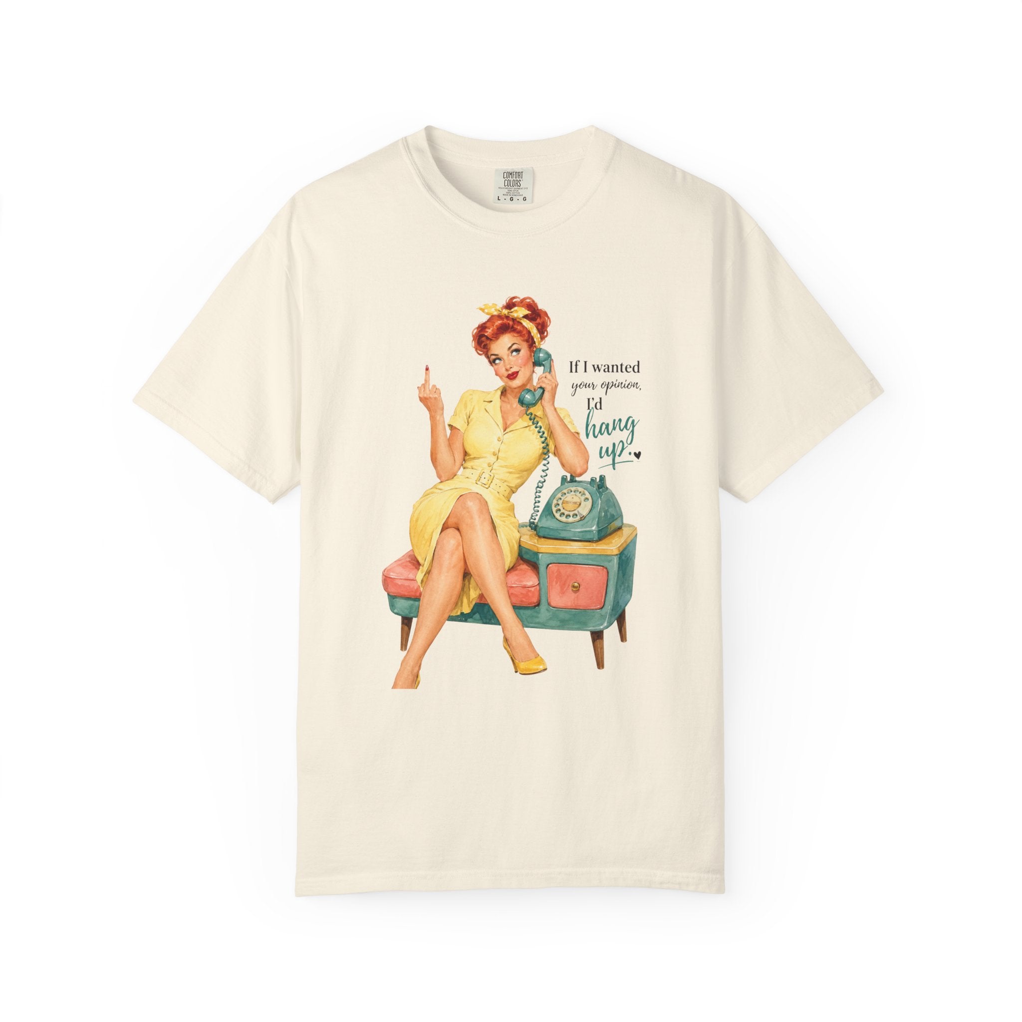 Pin Up Phone Vintage T Shirt If I wanted your opinion Id hang up. Retro 50s Graphic Tee