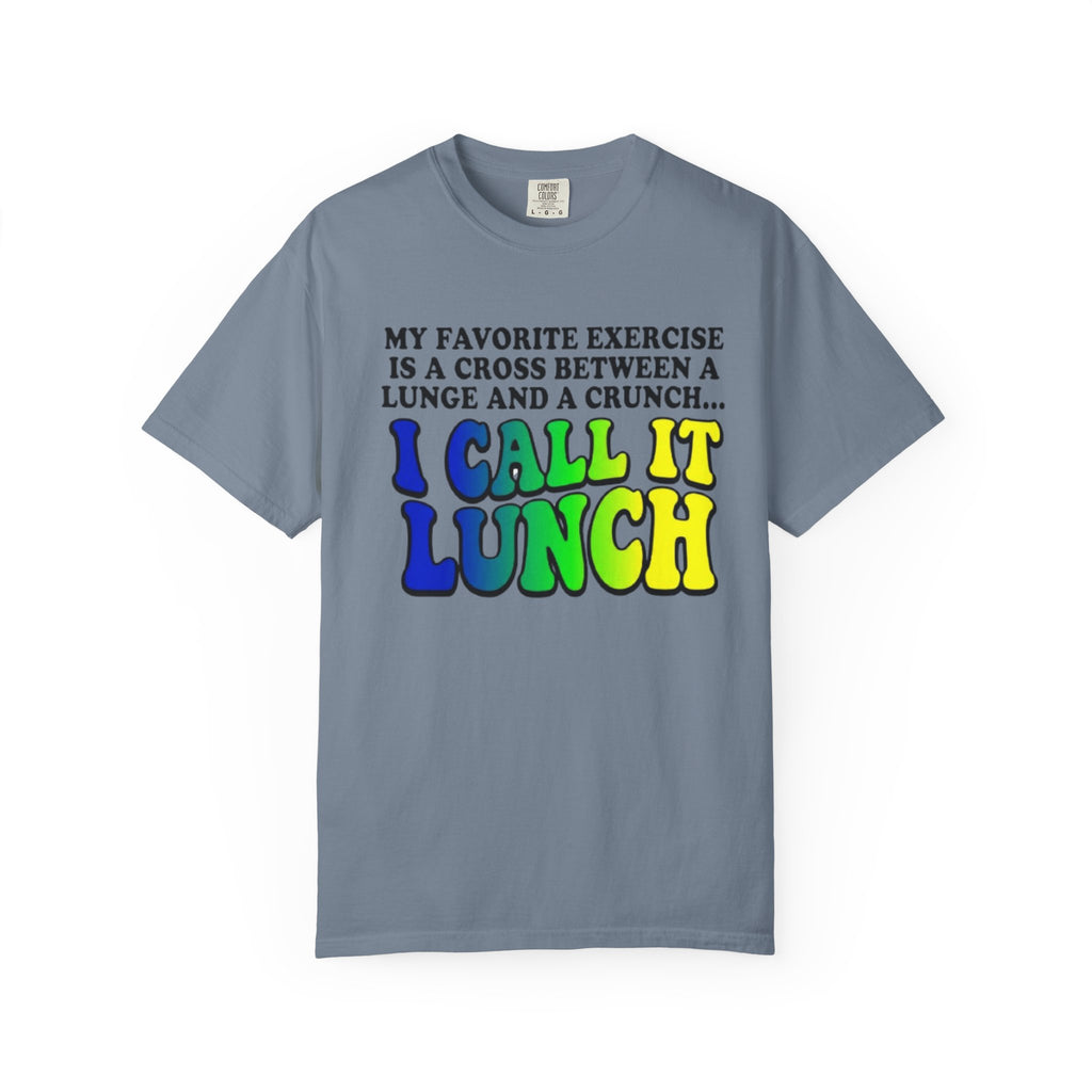 I Call It Lunch T-Shirt Funny Fitness Food Quote Tee