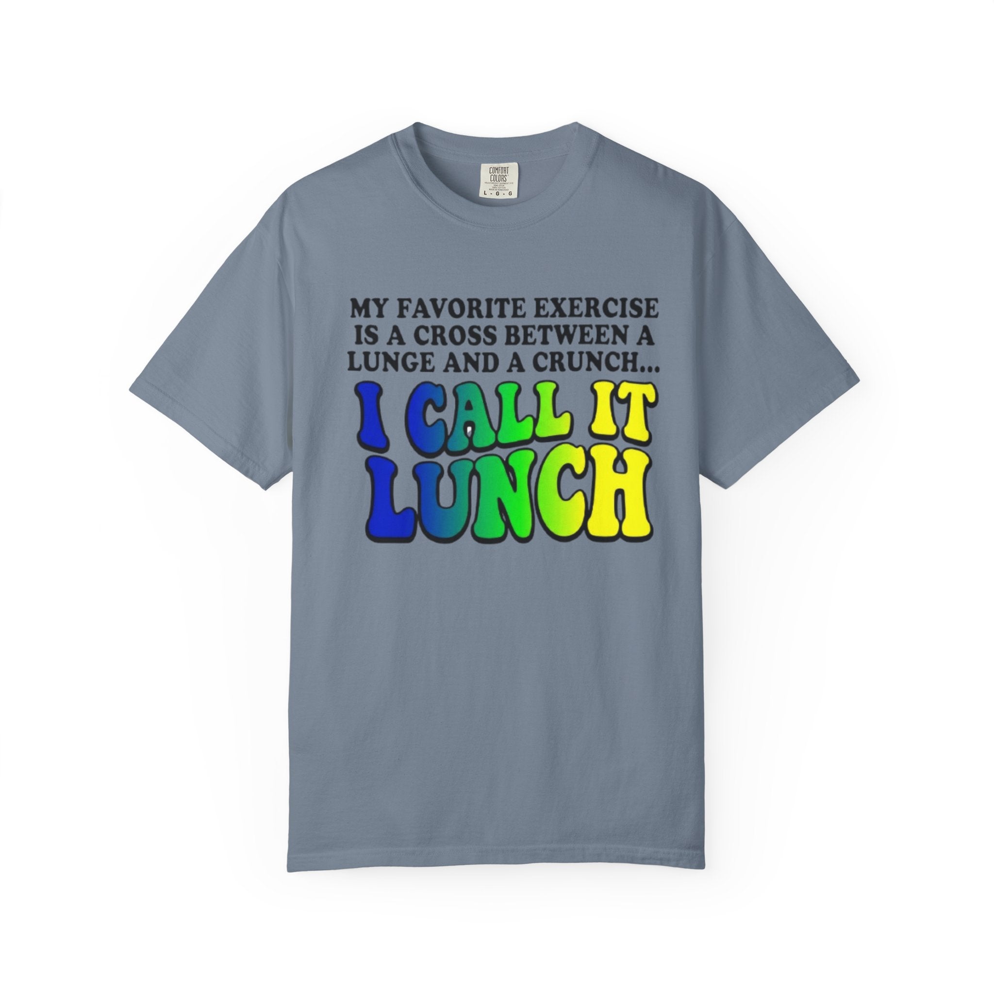 I Call It Lunch T-Shirt Funny Fitness Food Quote Tee