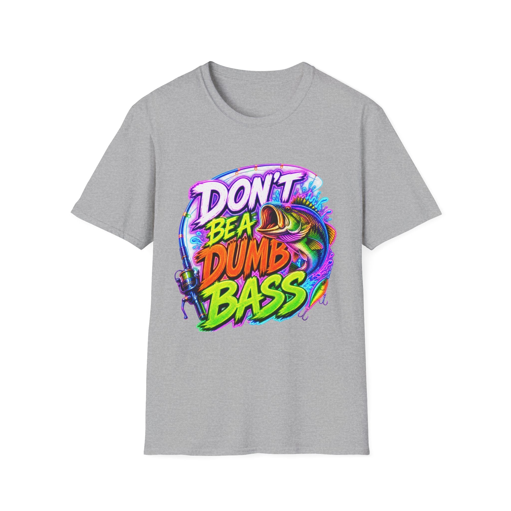 T-Shirt — "Don't Be a Dumb Bass" Colorful Fishing Graphic Tee