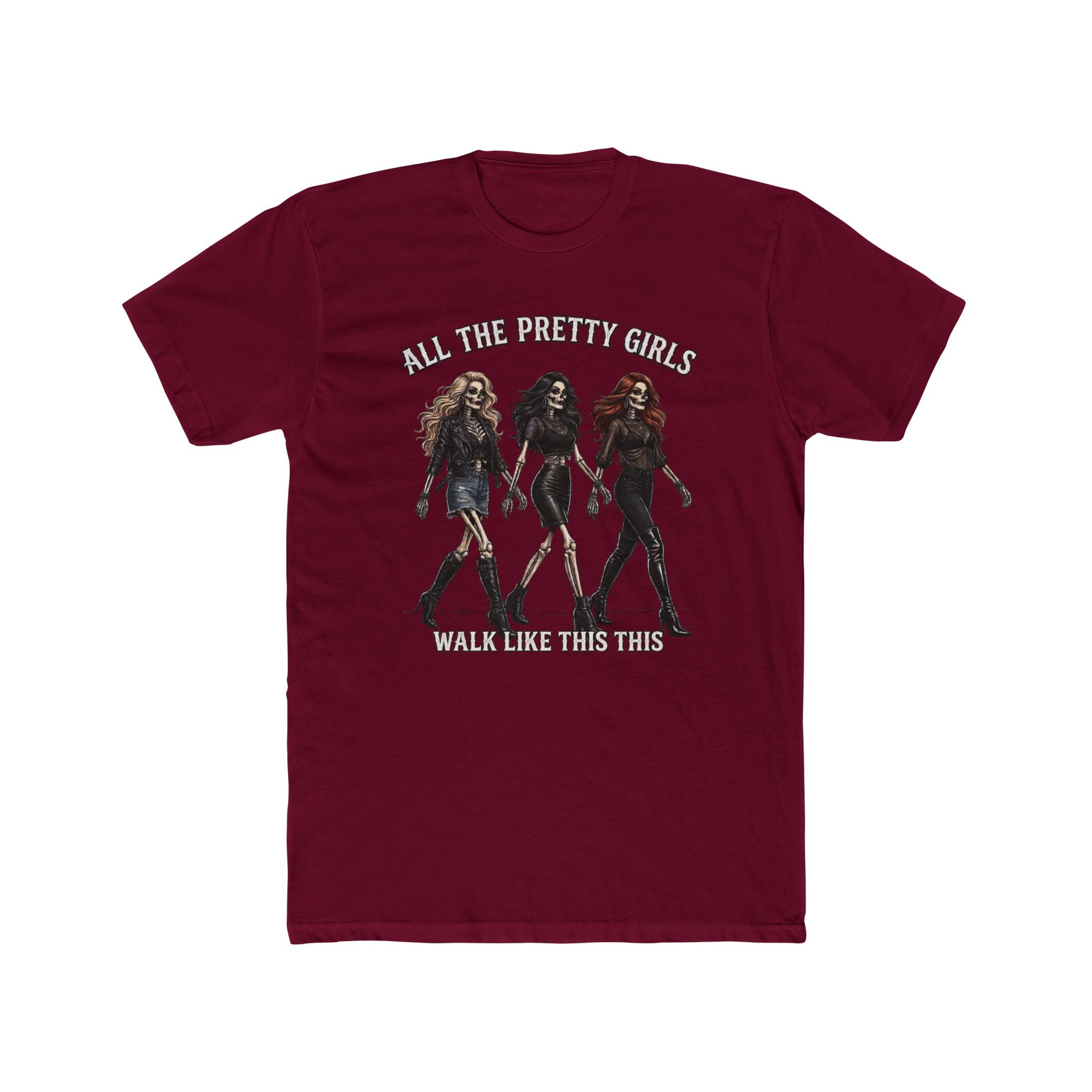 Pretty Girls Graphic Tee — "All The Pretty Girls Walk Like This"