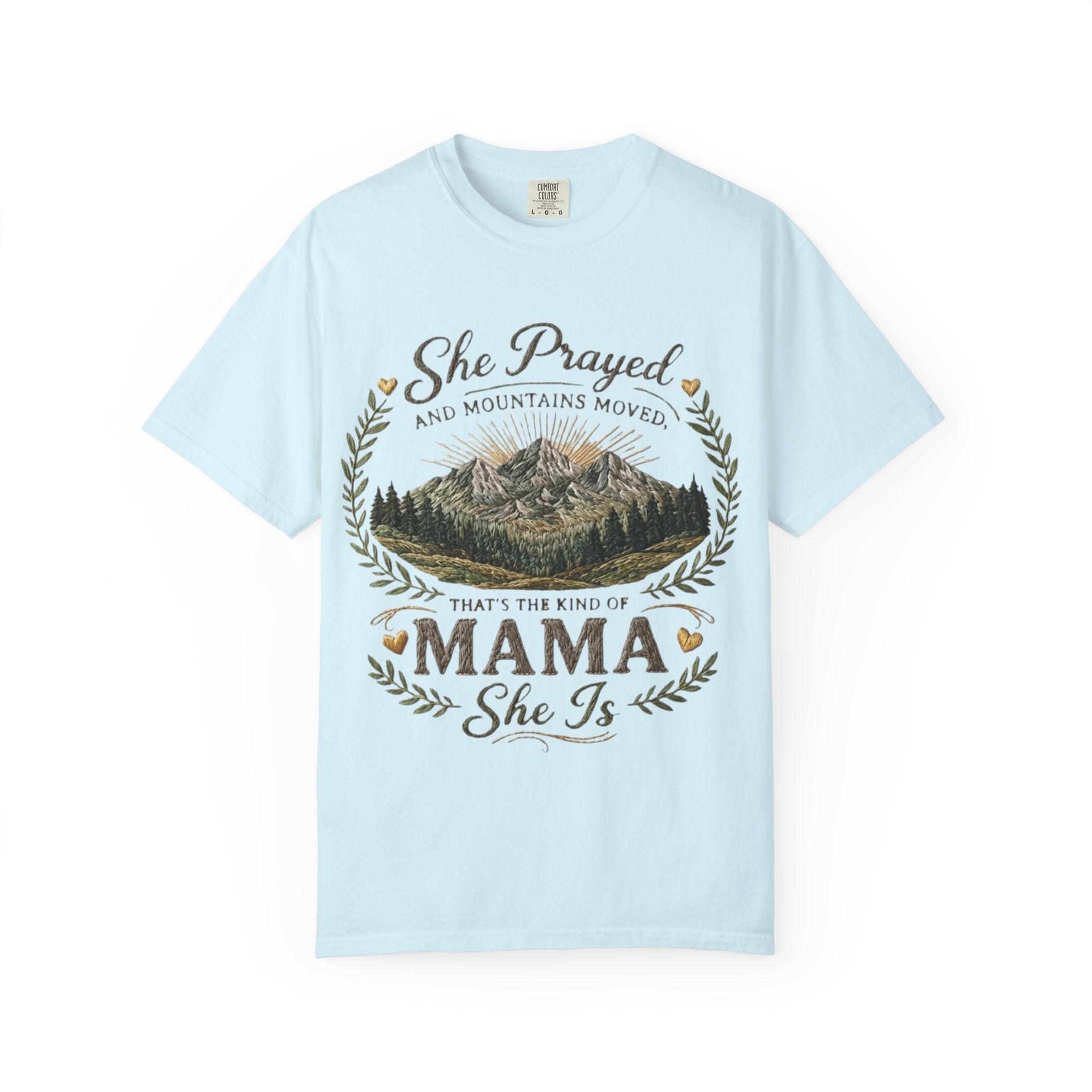 Mama She Prayed T Shirt Feminine Mountain Mom Graphic Tee Thats The Kind Of Mama She Is