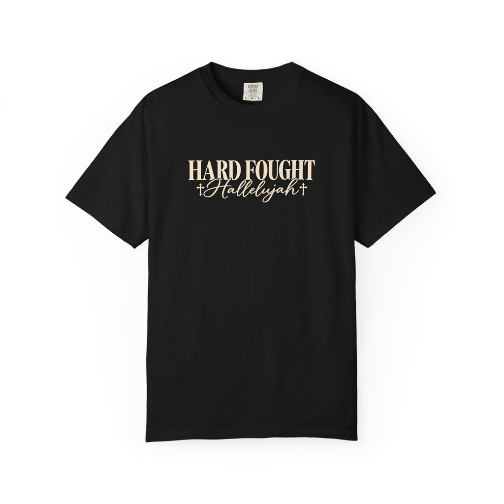 Hard Fought Hallelujah T Shirt Inspirational Christian Graphic Tee