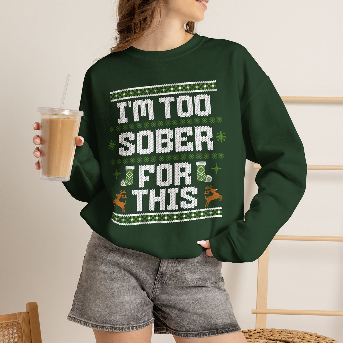 I'm Too Sober For This Ugly Christmas Sweater, Funny Christmas Sweatshirt, Sarcastic Holiday Party Shirt, Adult Christmas Gift