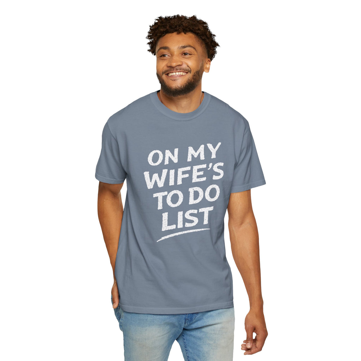 On My Wifes To Do List Tee Shirt