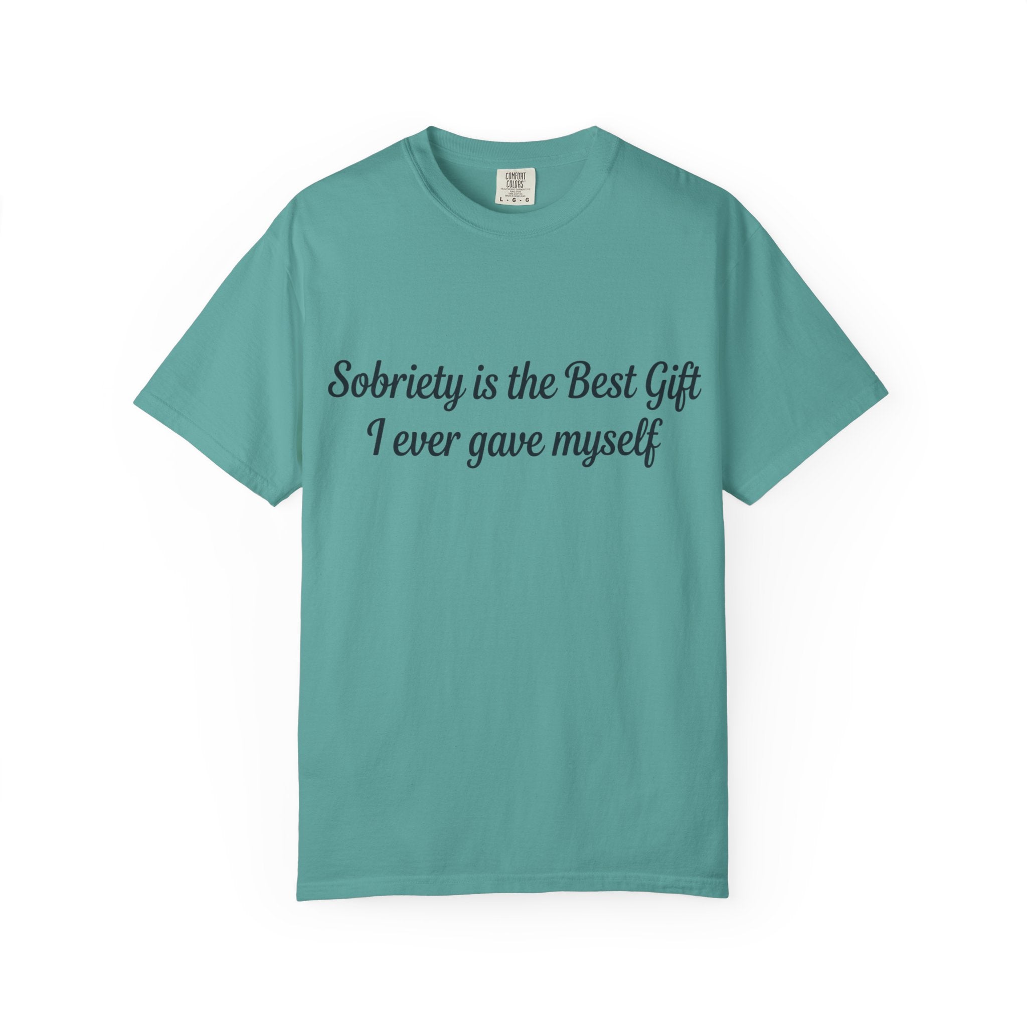 Sobriety Is the Best Gift Tee Inspirational Recovery T Shirt Personalize with how many months or years