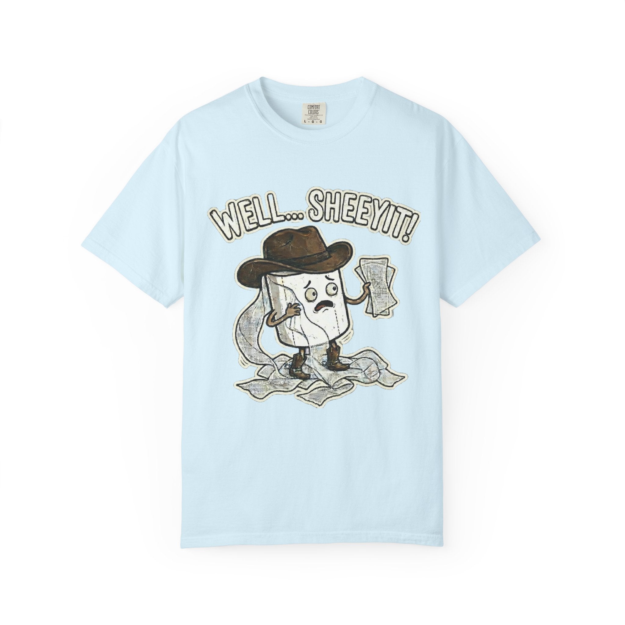 Graphic T-Shirt — "Well... Sheeyit!" Cash Cowboy Funny Money Tee