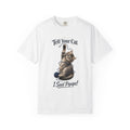 Tell Your Cat I Said Pspsps T Shirt Cute Funny Cat Graphic Tee
