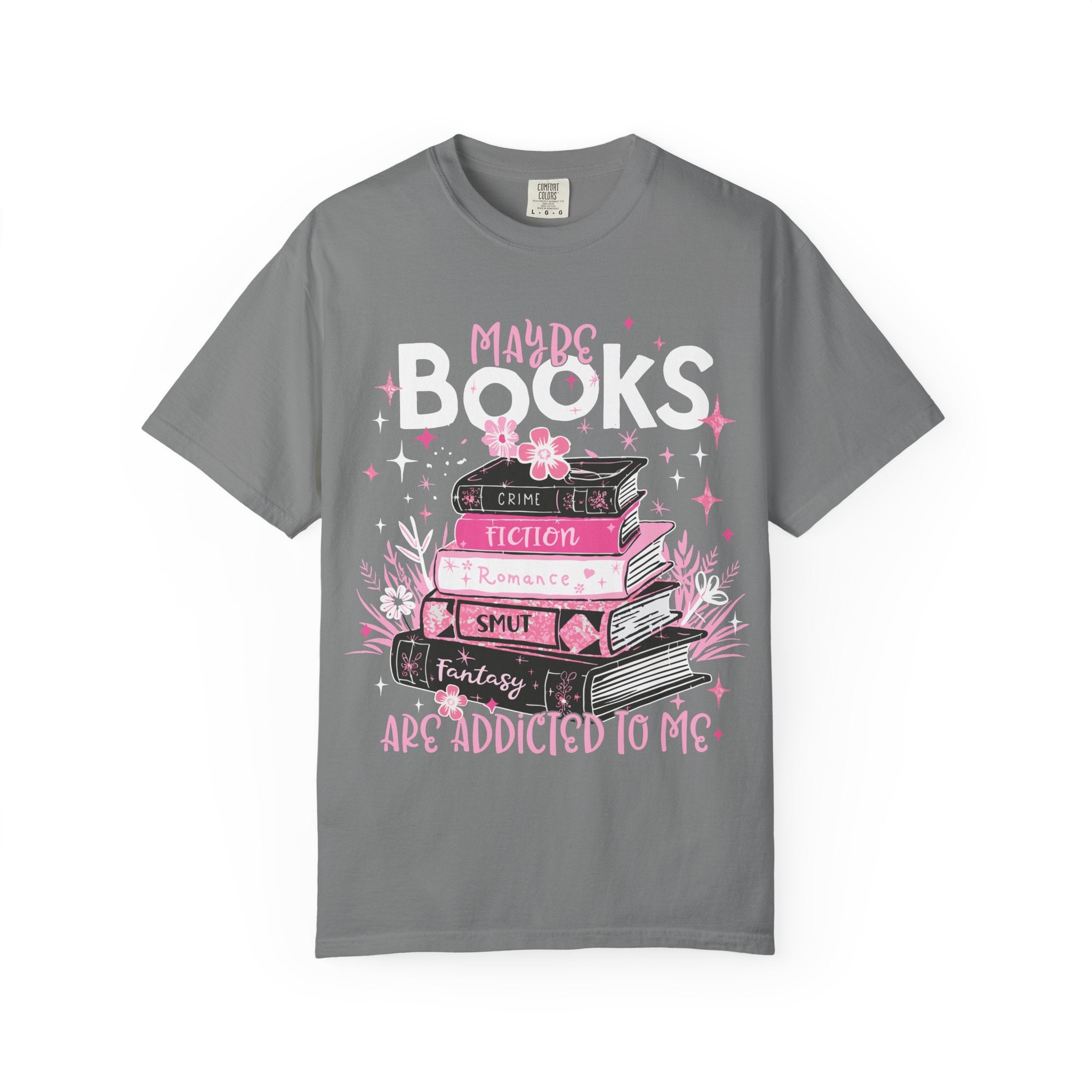 Maybe Books Are Addicted To Me T-Shirt