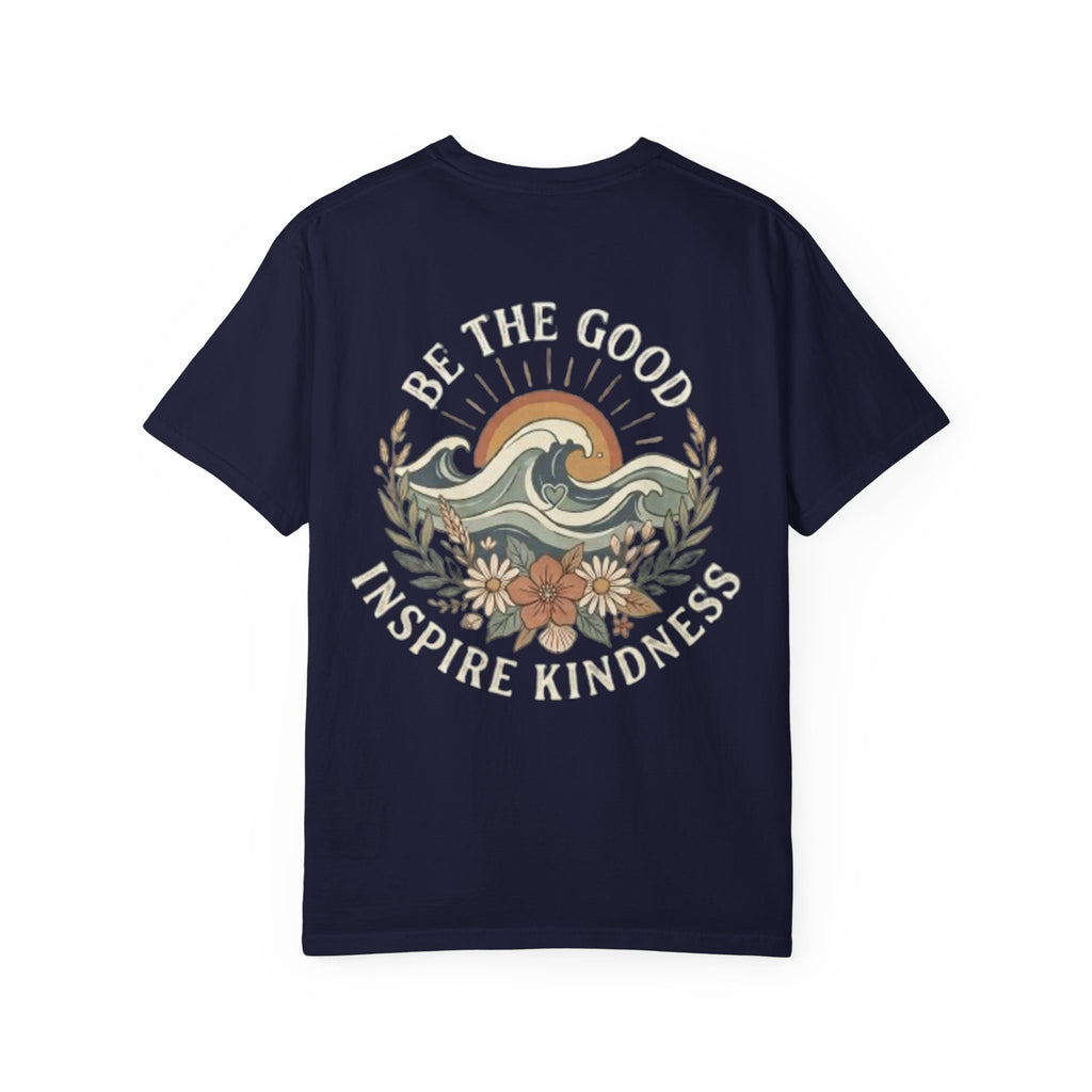 Be The Good Inspire Kindness Tee Shirt
