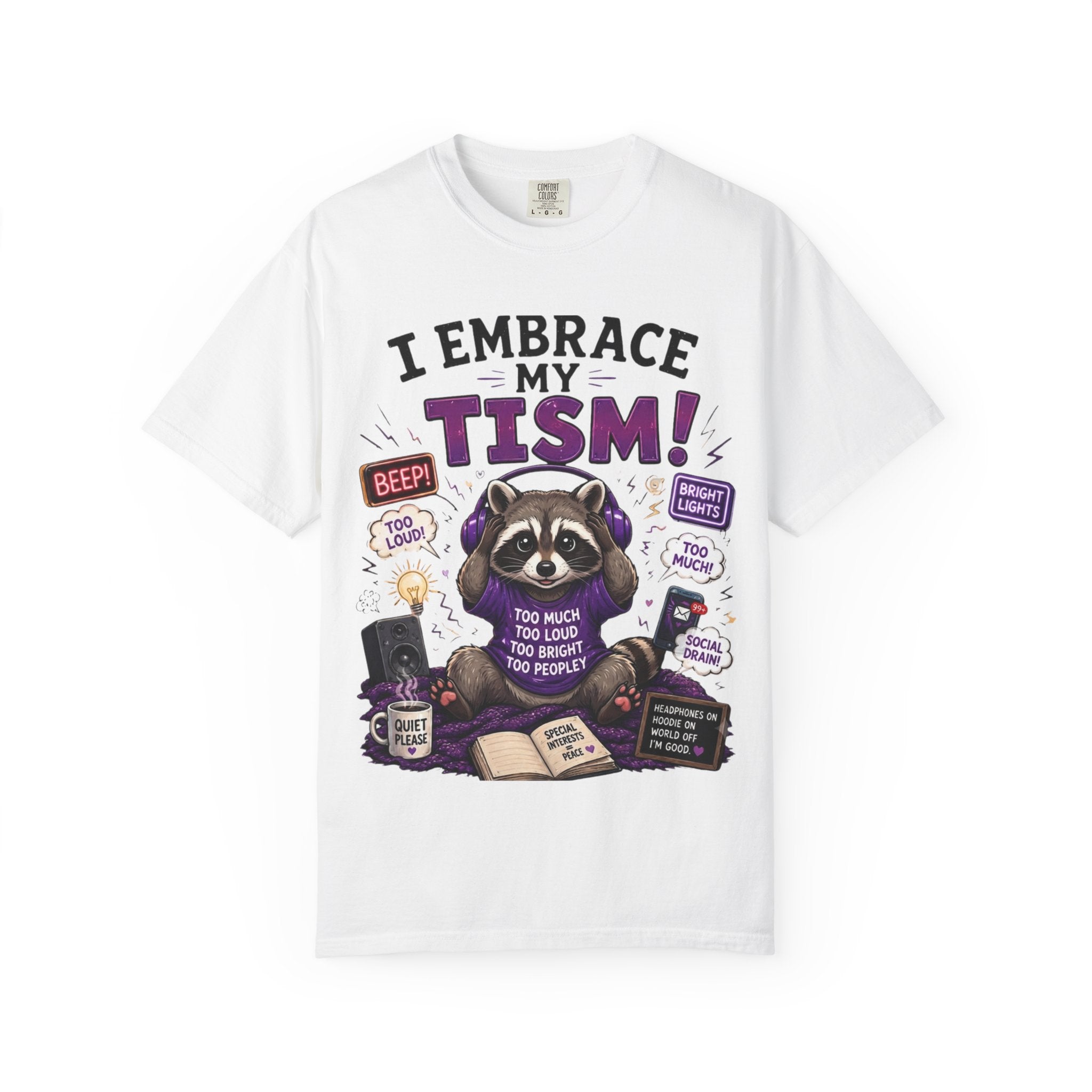 Autism Awareness T-Shirt I Embrace My Tism Raccoon Design