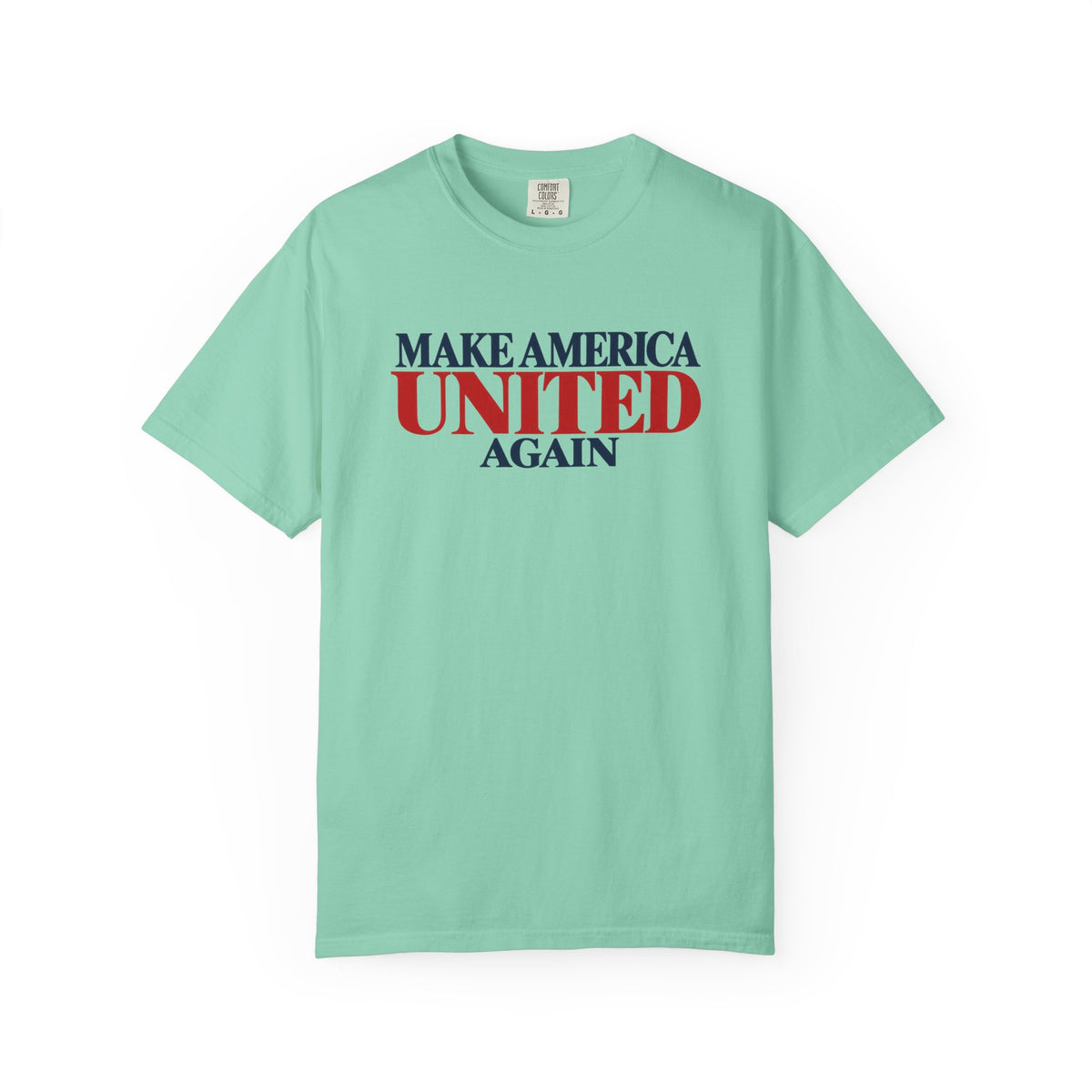 Make America United Again Shirt, Patriotic Unity Tee, America Together T Shirt, Comfort Colors Unisex Shirt, Kindness Over Division Gift