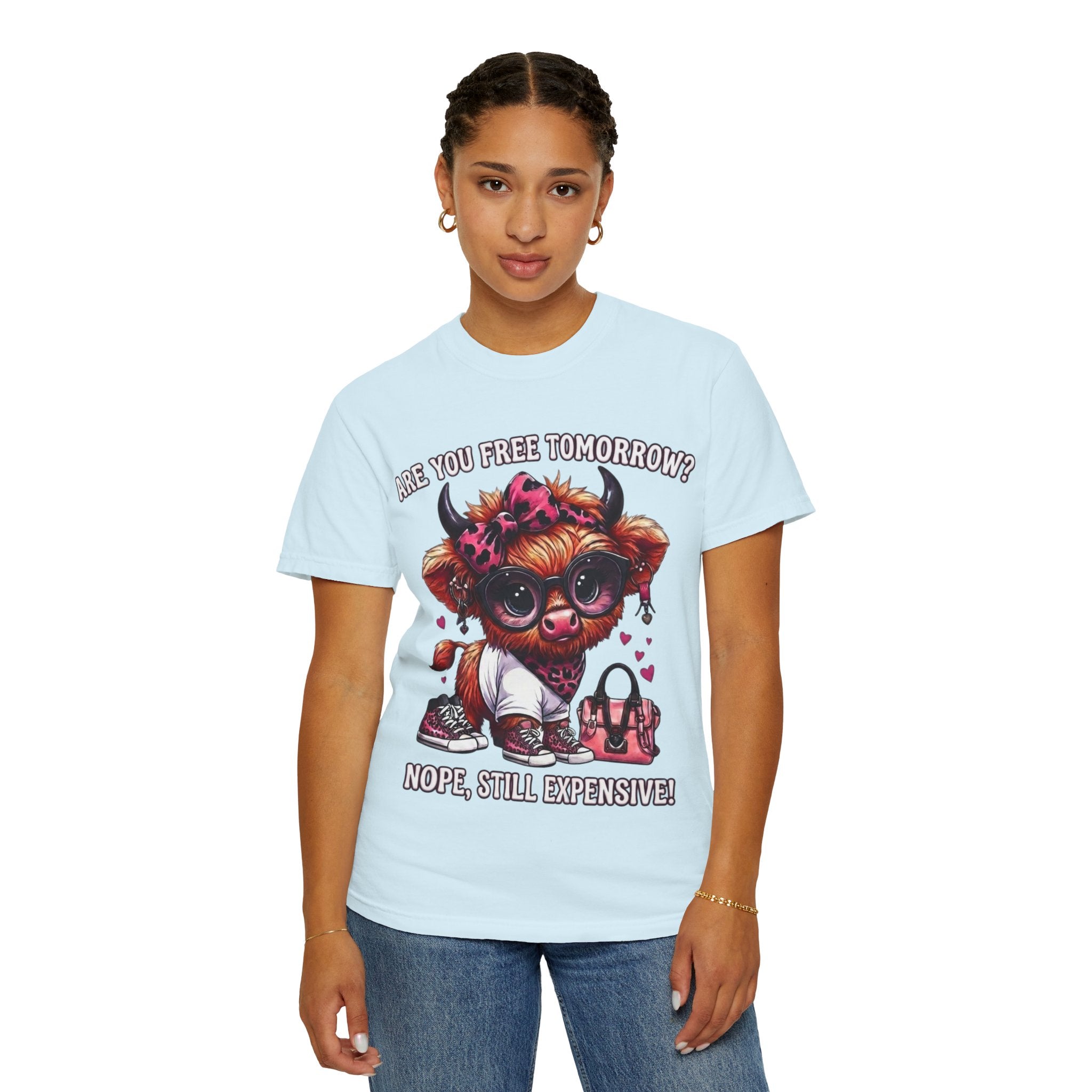 Graphic T-Shirt Are You Free Tomorrow Nope Still Expensive Cute Cow Illustration