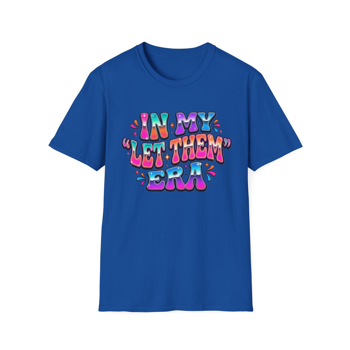 Graphic Tee In My Let Them Era Colorful Retro Statement Shirt