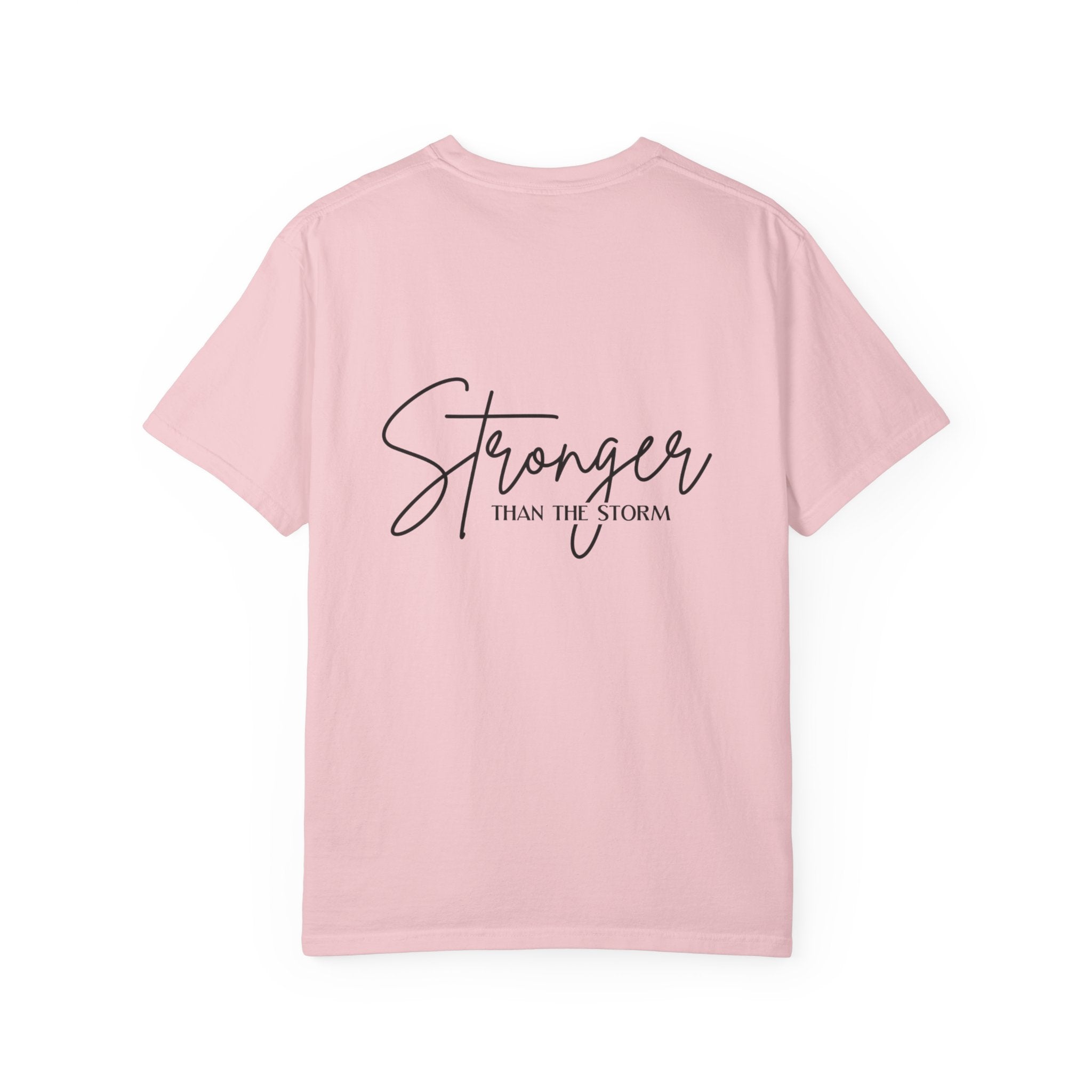 T-Shirt  Stronger Than the Storm Script Chest and Back Tee