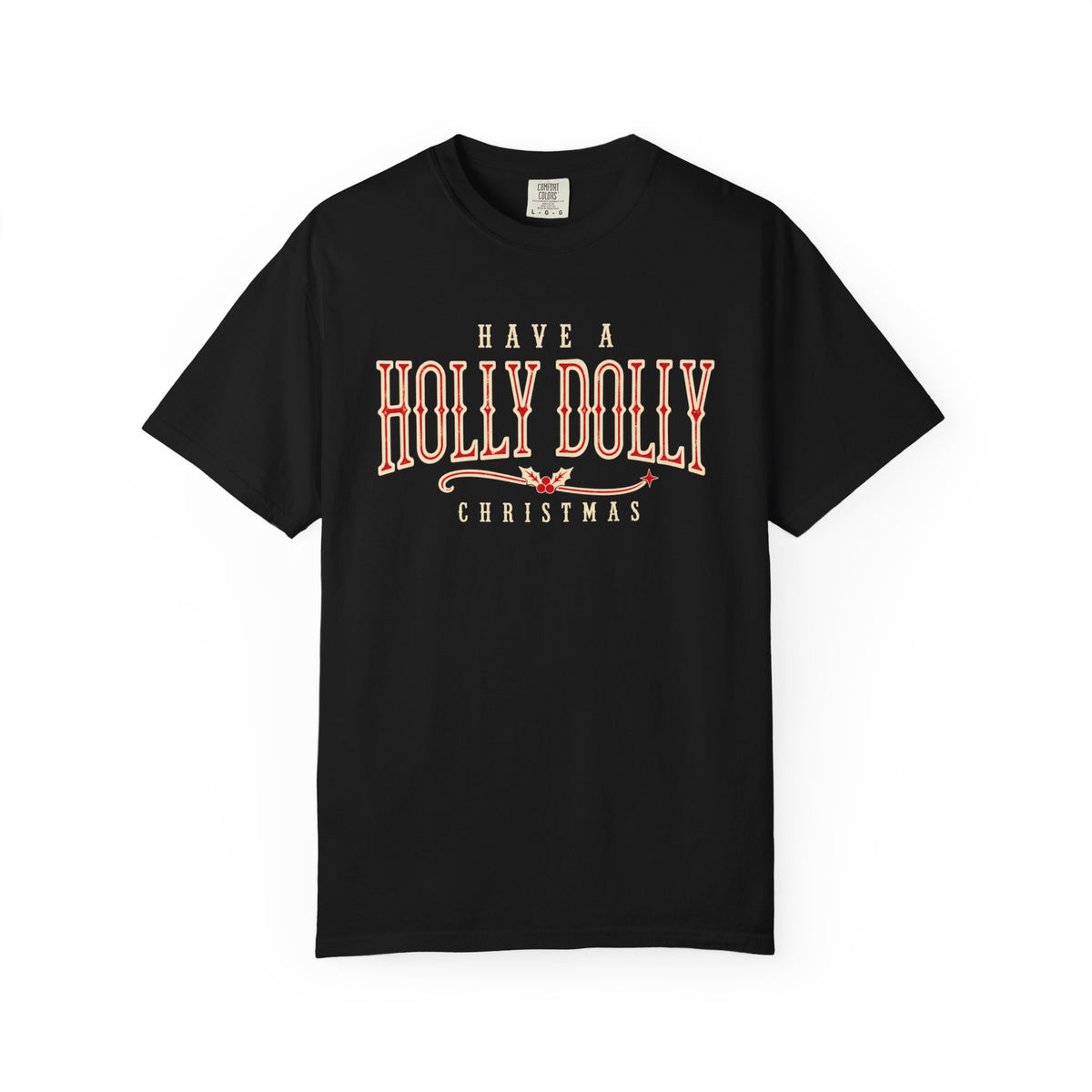 Have a Holly Dolly Christmas Shirt, Western Christmas Tee, Country Christmas Shirt, Retro Holiday T-Shirt, Southern Christmas Gift