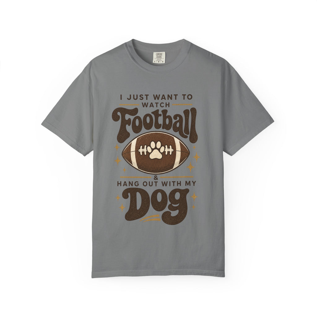 Football and Dog T Shirt I Just Want to Watch Football and Hang Out With My Dog Graphic Tee