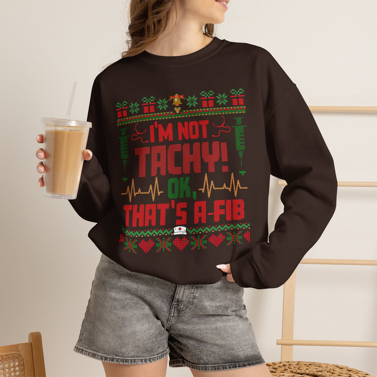 Ugly Christmas Sweater Nurse Sweatshirt, Funny Medical Christmas Sweater, I'm Not Tachy That's A Fib, Doctor RN Healthcare Holiday Gift