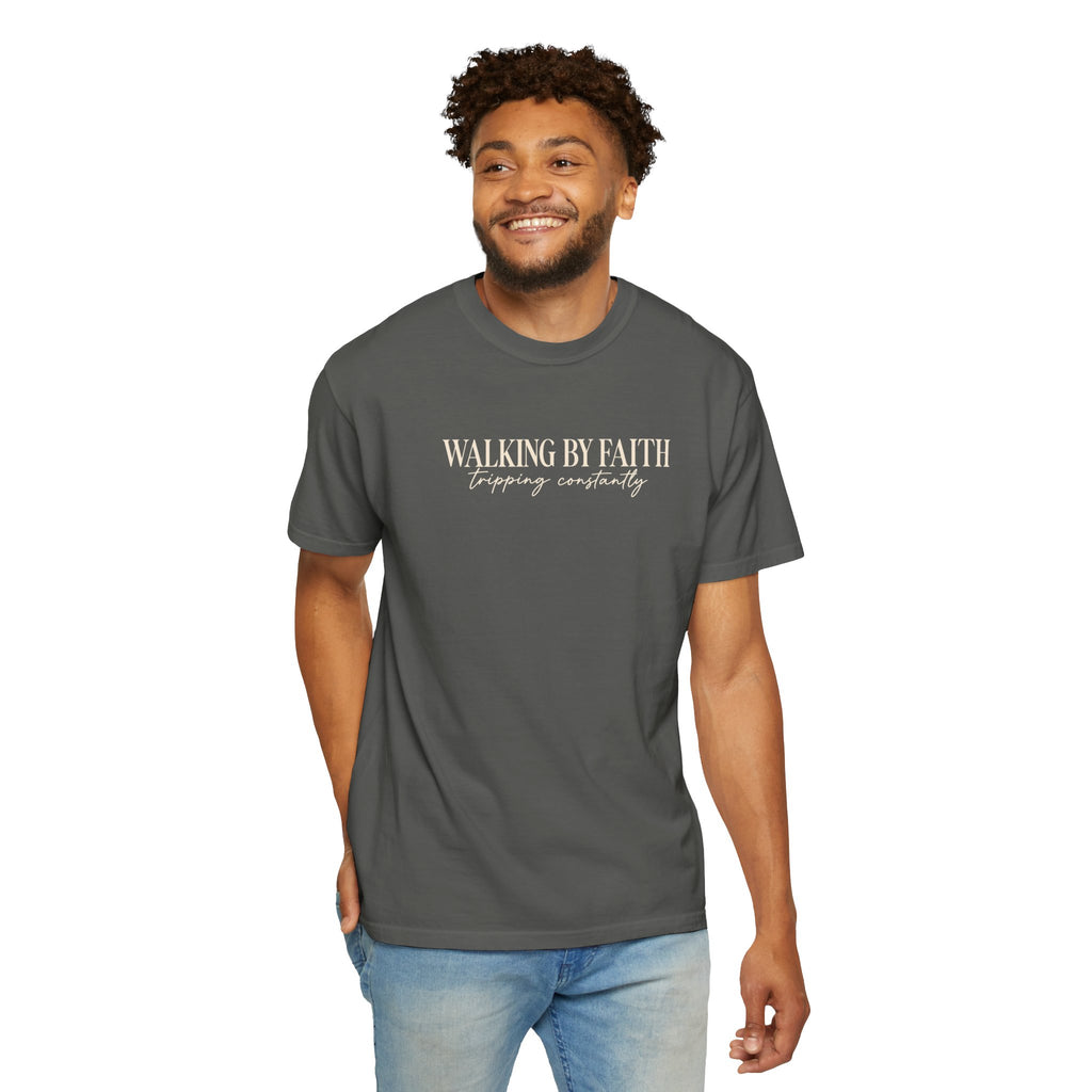 Walking by Faith T Shirt Christian Inspirational Tee Walking by Faith, tripping constantly