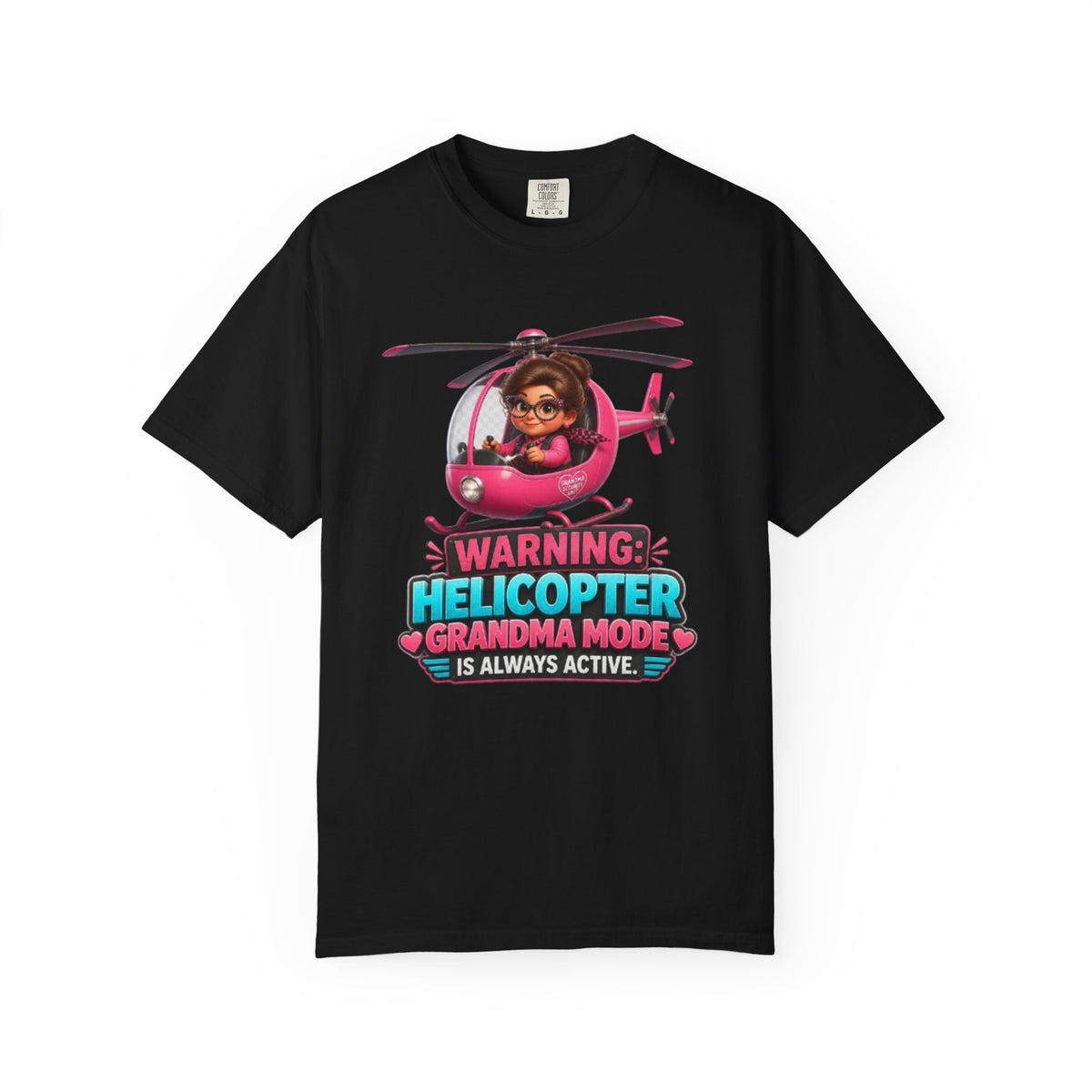 Helicopter Grandma T Shirt Warning Helicopter Grandma Mode Is Always Active