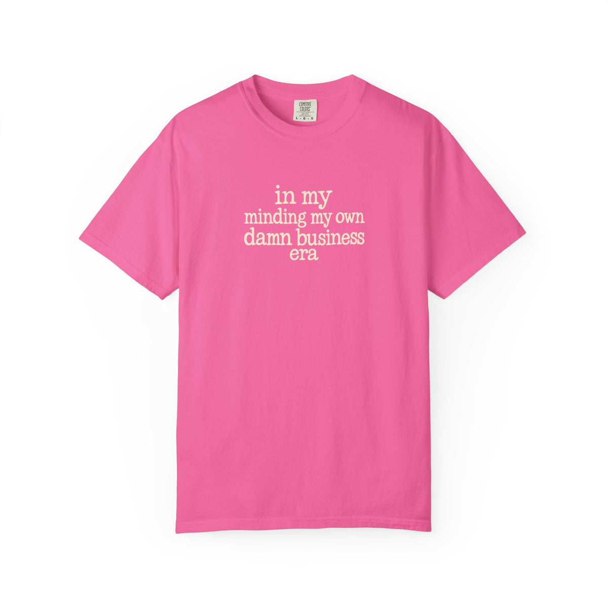 in my minding my own damn business era T shirt | text tee casual graphic top