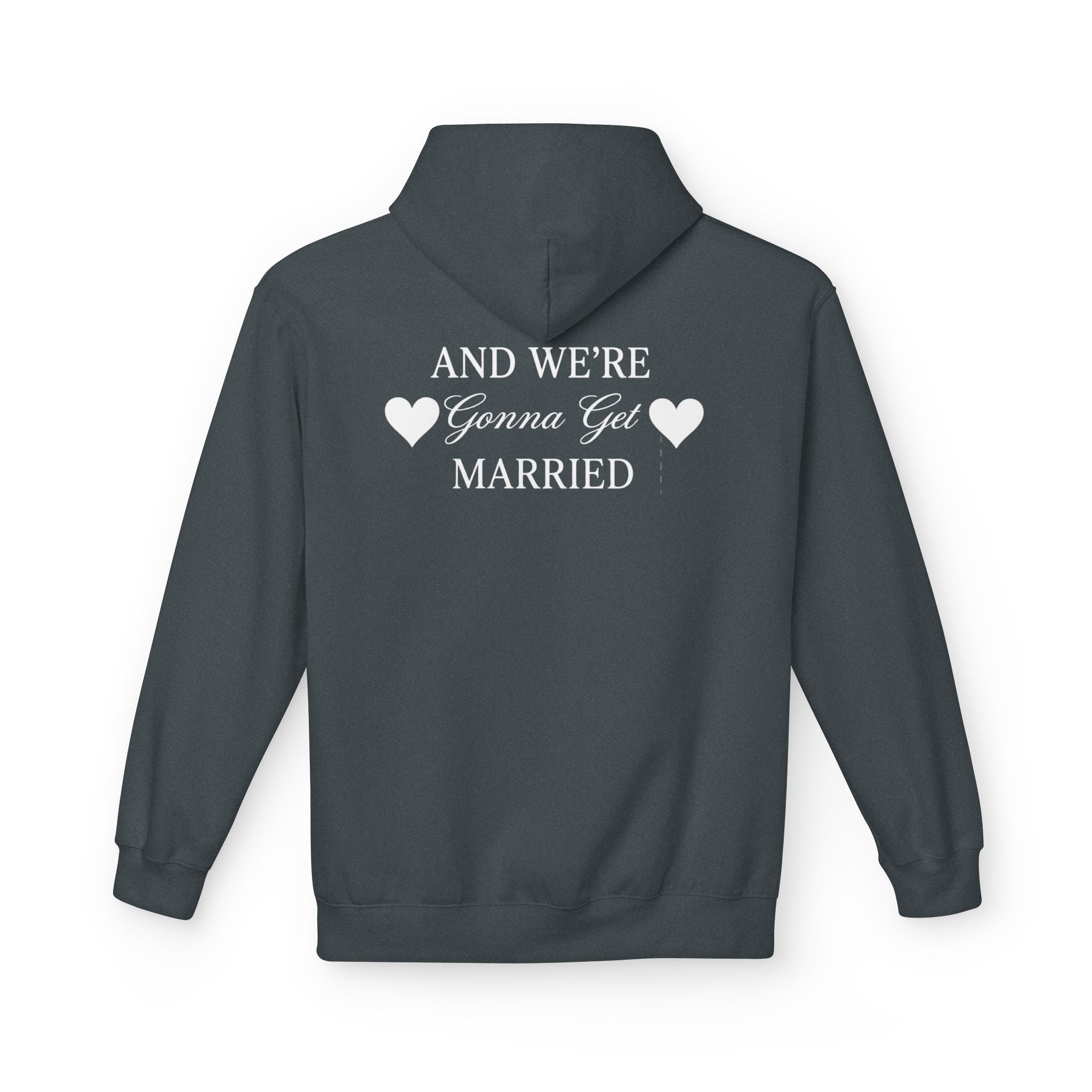 Engaged Couple Hoodie And We're Gonna Get Married Wedding Announcement Pullover