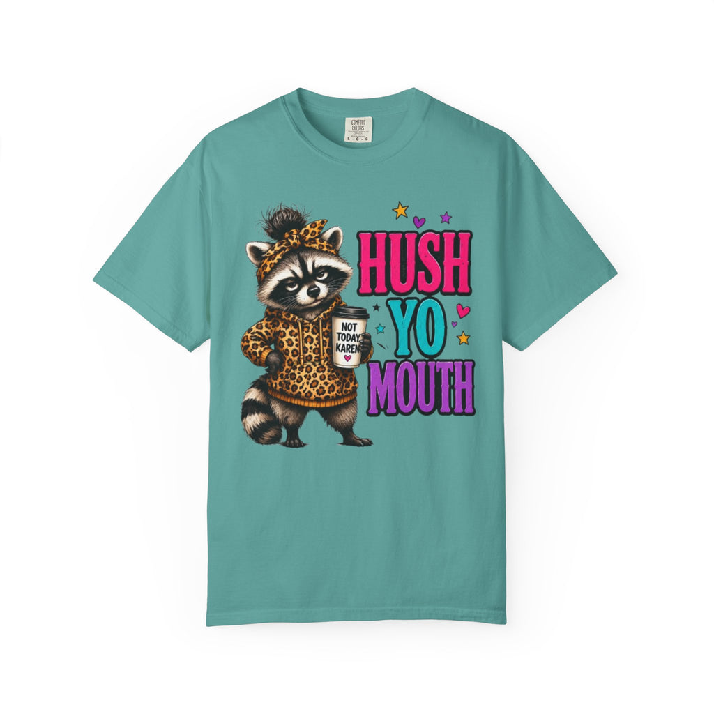 Hush Yo Mouth Raccoon T-Shirt