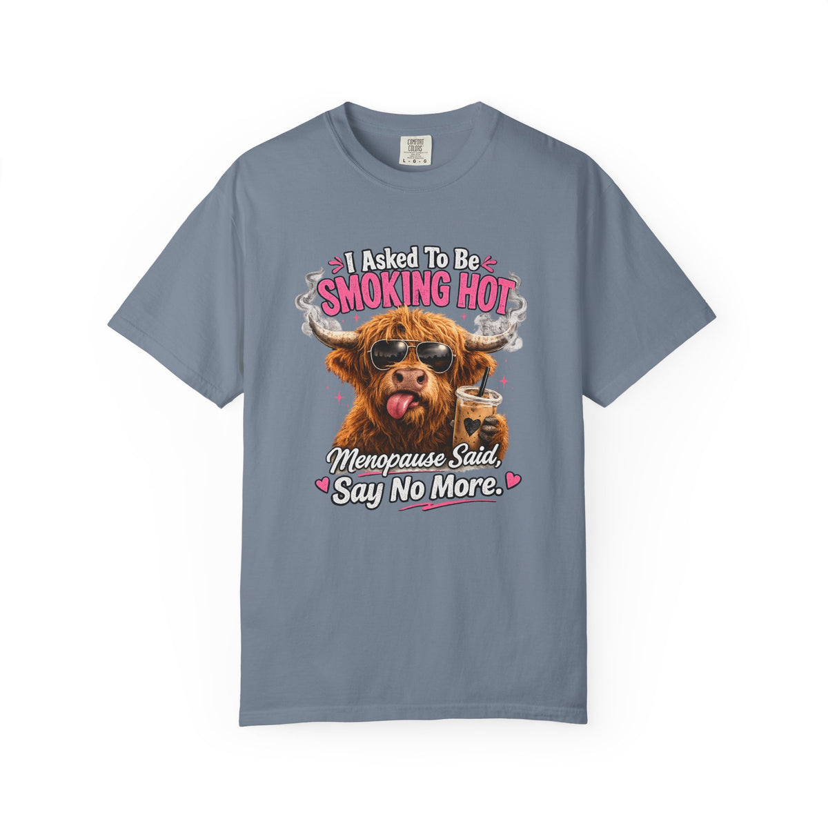 Menopause Smoking Hot T-Shirt Funny Cow with Sunglasses & Drink