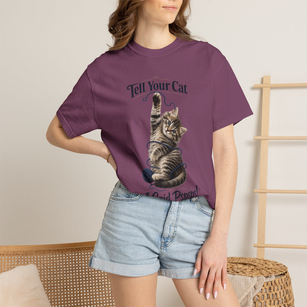 Tell Your Cat I Said Pspsps T Shirt Cute Funny Cat Graphic Tee
