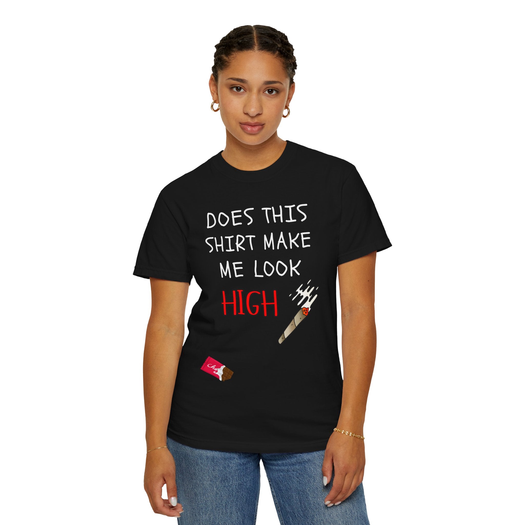 Does This Shirt Make Me Look High T‑Shirt  Funny Stoner Cannabis Graphic Tee