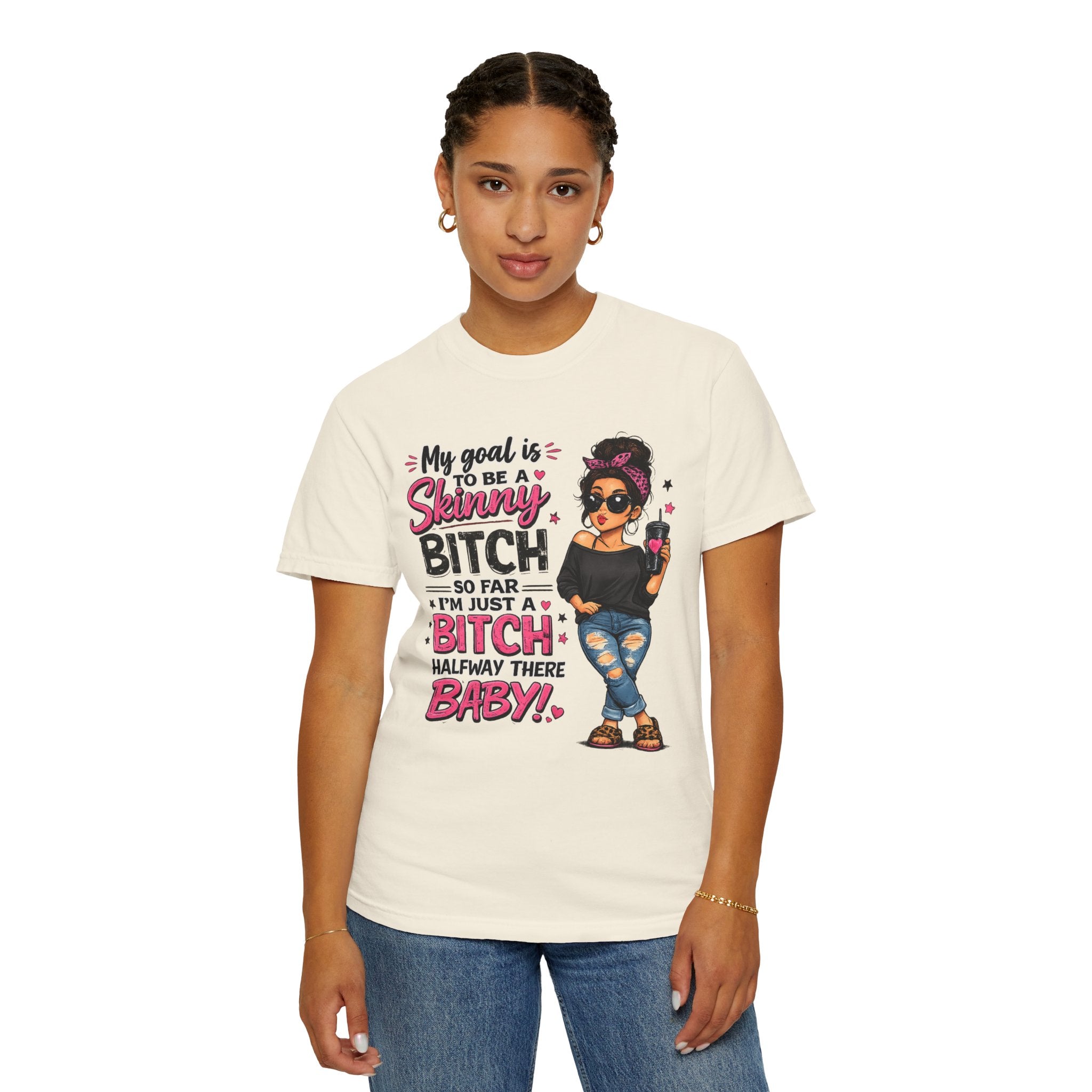 Graphic T-Shirt My Goal Is to Be a Skinny Bitch Funny Sassy Women's Tee