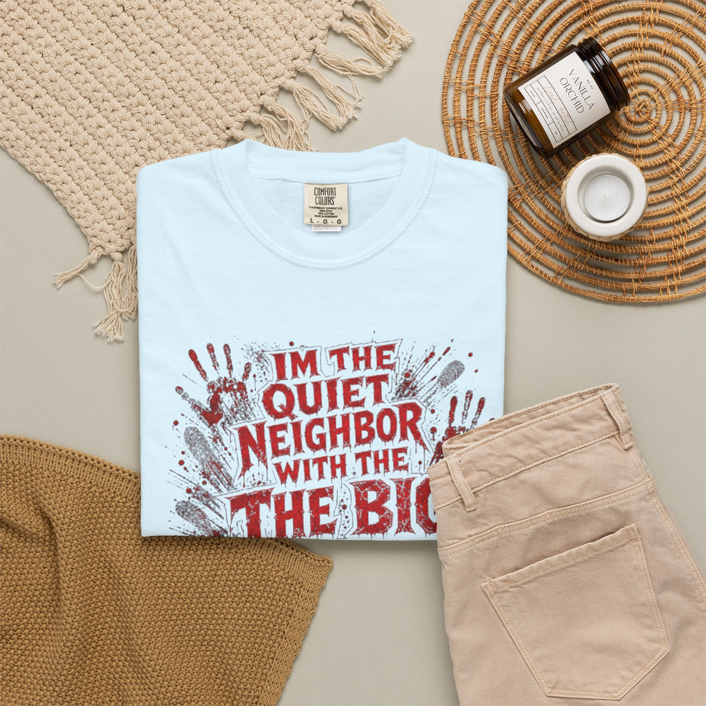 Graphic Tee Shirt Im the Quiet Neighbor with the Big Freezer Horror Handprint Tee