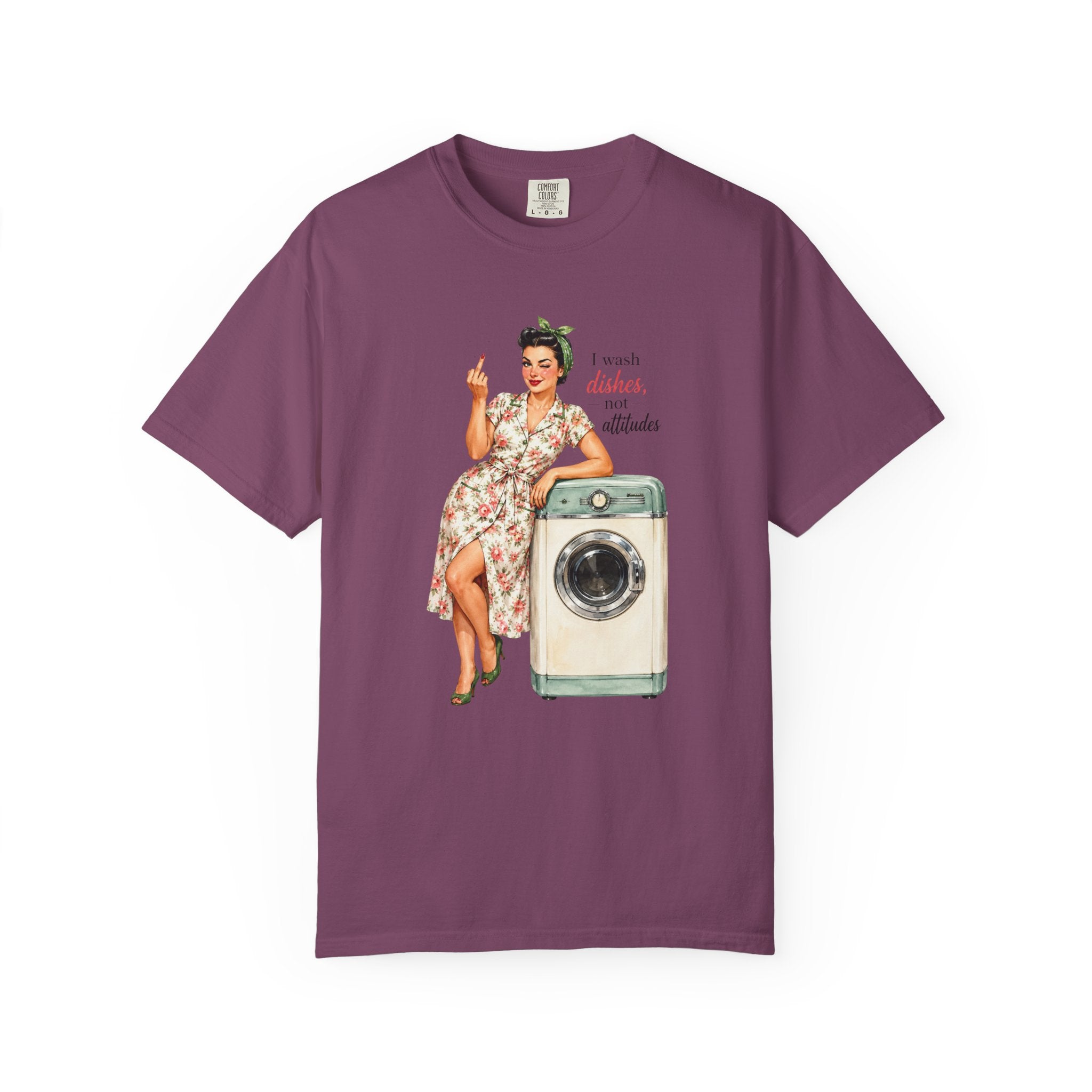 Vintage Pin Up Laundry T Shirt I Wash Dishes Not Attitudes Retro Tee